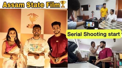 Assam state Film awards 🏆|| “Nahor” new serial shooting start - YouTube