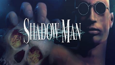 SHADOW MAN - Gamespedition.com