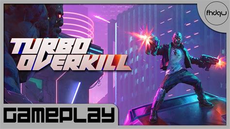 TURBO OVERKILL Gameplay (PC 4K 60FPS) - No Commentary - YouTube