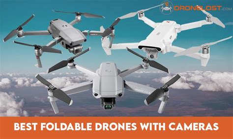 Best Foldable Drone with Camera for Amazing Aerial Shots