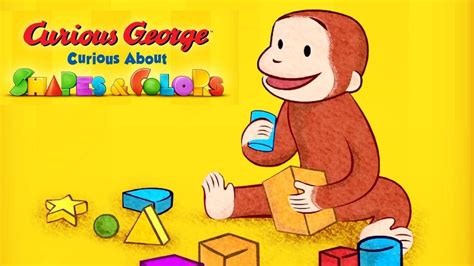 Curious George Game: Curious About Shapes and Colors | Top Best Apps ...