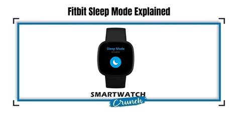 Fitbit Sleep Mode Explained - SmartwatchCrunch