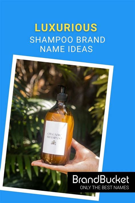 Shampoo Brand Names: 50+ Shampoo Brand Name Ideas + Guide | Shampoo brands, Best shampoo brands ...