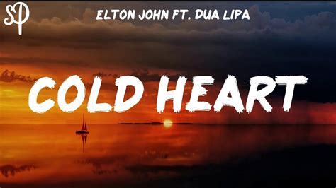 Elton John & Dua Lipa - Cold Heart (Lyrics) - YouTube | Waves song ...