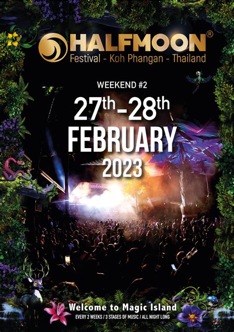 Halfmoon Festival : Weekend #2 / 27th - 28th February 2023 | Eventpop