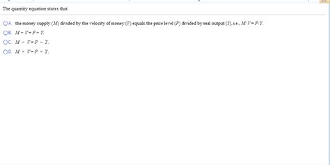 Solved The quantity equation states that the money supply | Chegg.com