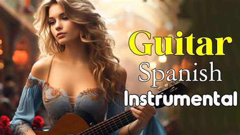 Legendary Guitar Spanish Instrumental🍀Top 30 Romantic Guitar Music ...