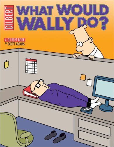 Dilbert Wally Quotes. QuotesGram