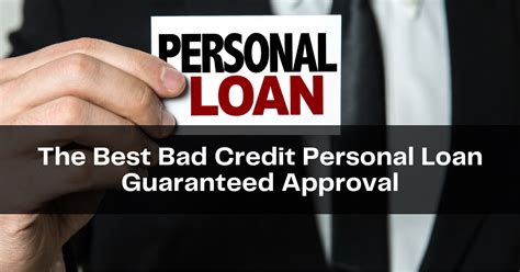 The Best Bad Credit Personal Loan Guaranteed Approval - Credit Having