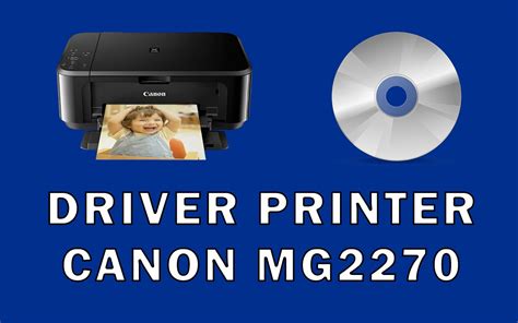 Download Driver Printer Canon MG2270 Gratis+Cara Install - Dosen Tekno