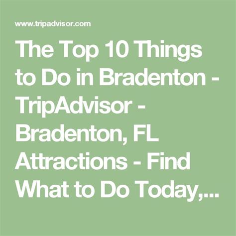 The Top 10 Things to Do in Bradenton - TripAdvisor - Bradenton, FL ...