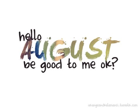 Funny August Quotes - ShortQuotes.cc