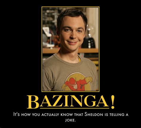 Bazinga Birthday Quotes. QuotesGram