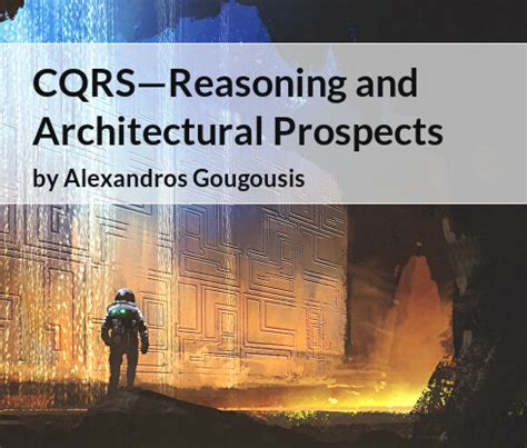 CQRS—Reasoning and Architectural Prospects | php[architect]