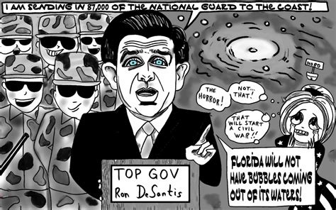 Ron Desantis Political Cartoon 87,000 National Guard IRS Nord Stream ...