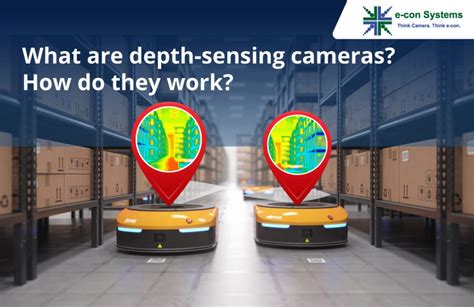 What are depth-sensing cameras? How do they work? - e-con Systems