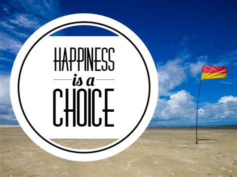 Happiness Is A Choice | MOMFILES.com