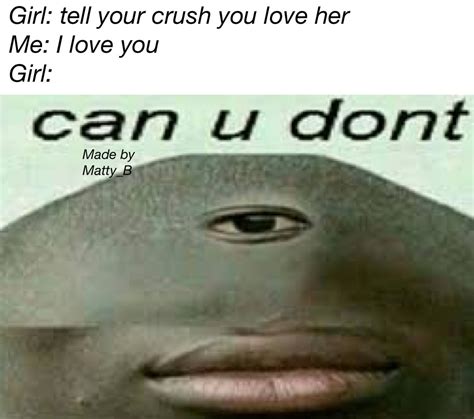 Ugly Crush Memes