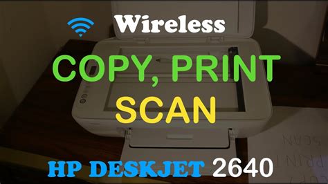 How to PRINT, SCAN & COPY with HP Deskjet 2640 All-in-one Printer ...