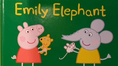 Peppa Pig: Emily Elephant - Read Aloud - YouTube