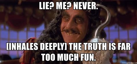 Captain Hook quote Captain Hook Quotes, Inhaler, Lie, Wisdom, Truth, Memes, Meme