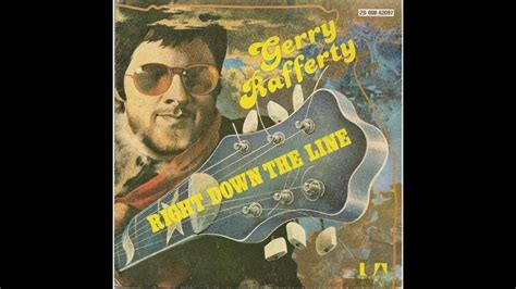 Gerry Rafferty - Right Down The Line - YouTube