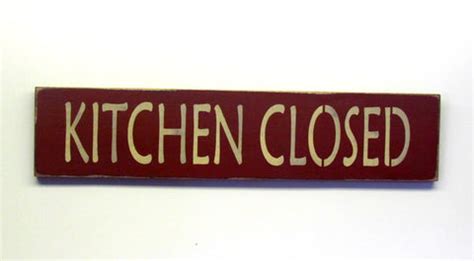 Kitchen Closed, Rustic Kitchen Sign – Woodticks Wood'n Signs