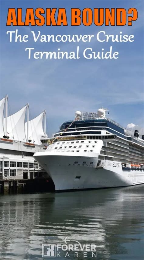 Vancouver Cruise Port At Canada Place: The Ultimate Guide - Forever Karen