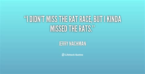 Rat Race Quotes. QuotesGram