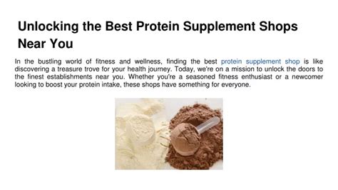 PPT - Unlocking the Best Protein Supplement Shops Near You PowerPoint Presentation - ID:12838042