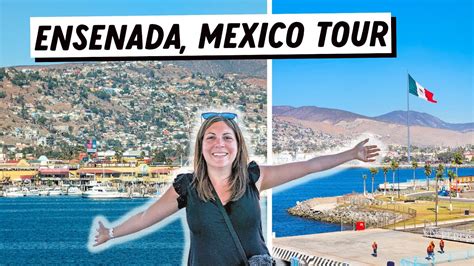 ENSENADA, MEXICO Tour | Baja California | Cruise Tour in Ensenada - YouTube