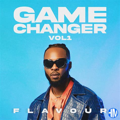 DOWNLOAD: Flavour Game Changer Vol.1 Album | Zip & Mp3 - HipHopMood