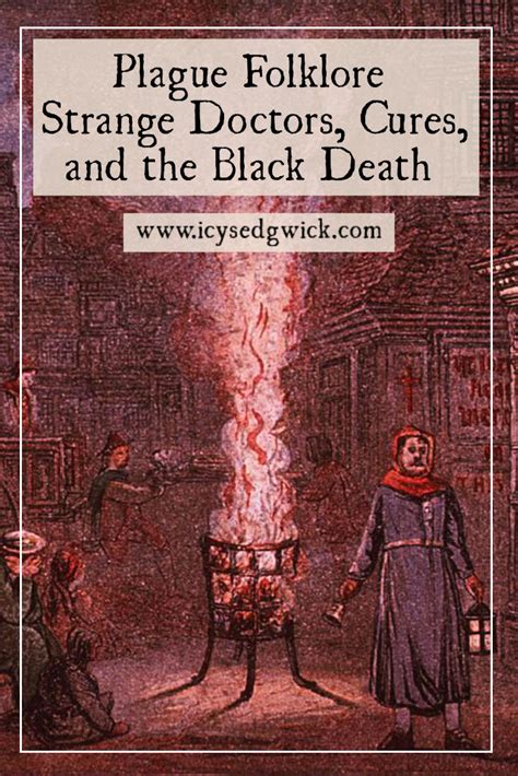 Plague Folklore: Strange Doctors, Cures, and the Black Death