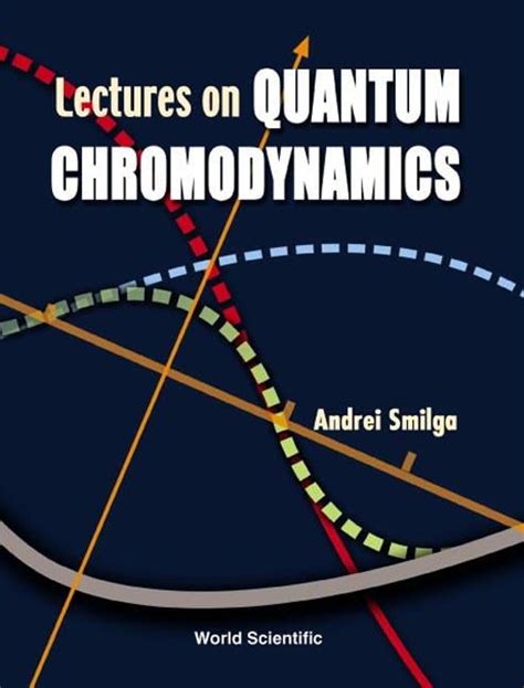 Lectures on the Foundations of Quantum Chromodynamics (Hardcover ...