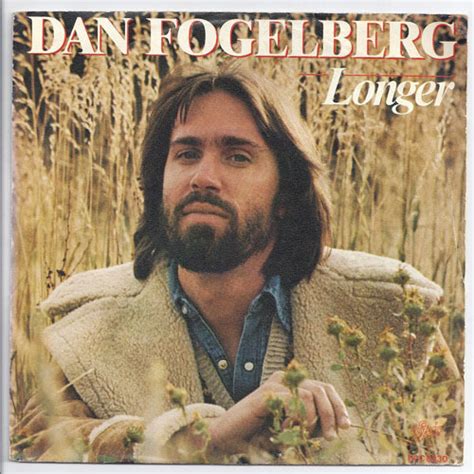 Dan Fogelberg – Longer Lyrics | Genius Lyrics