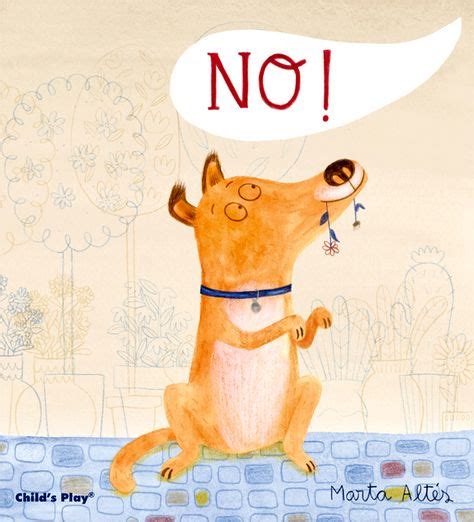 Love this dog character. Wonderful book! No! - martaaltes.com ...