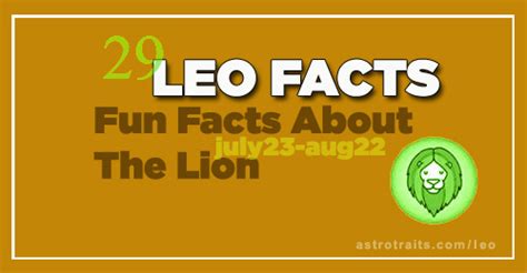 LEO FACTS - 29 Fun Facts About the Lion Zodiac Sign | Astro Traits