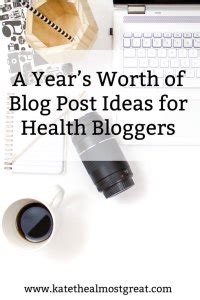 52 Blog Post Ideas Health Bloggers Need