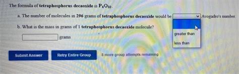 Solved The formula of tetraphosphorus decaoxide is P4010 a. | Chegg.com