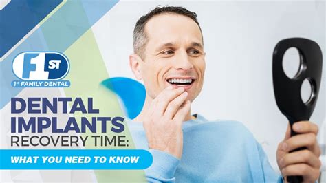 Dental Implants: What’s The Recovery Time? - 1st Family Dental Blog