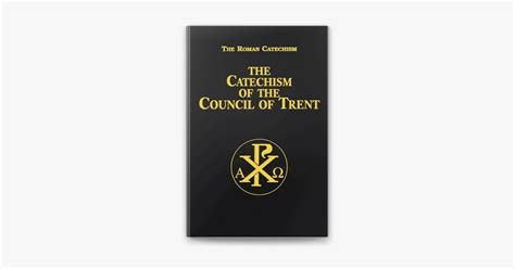 ‎The Catechism of the Council of Trent on Apple Books