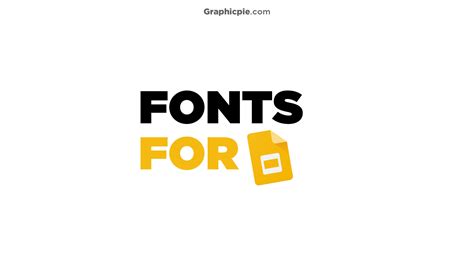 Best Fonts For Google Slides (2023) - Graphic Pie