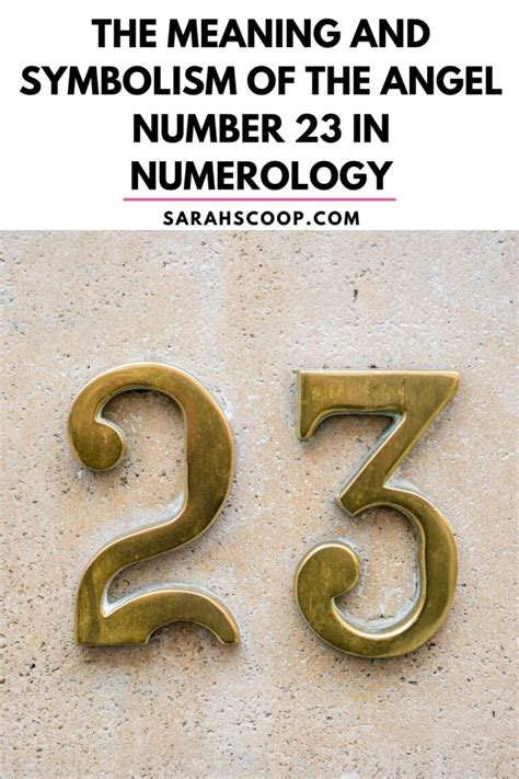 The Meaning and Symbolism of the Angel Number 23 in Numerology | Sarah ...