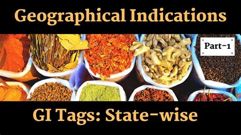 GI Tags India: State-wise Compilation with Photos (Video Series) - ClearIAS