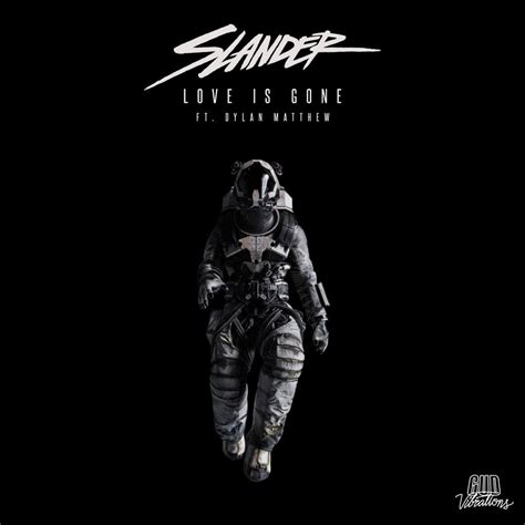 SLANDER – Love Is Gone Lyrics | Genius Lyrics