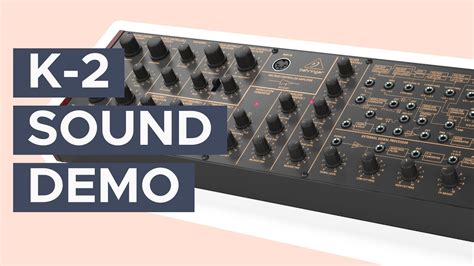 Behringer K-2 Sound Demo (No Talking) - YouTube