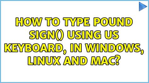 How to type pound sign() using US keyboard, in Windows, Linux and Mac ...