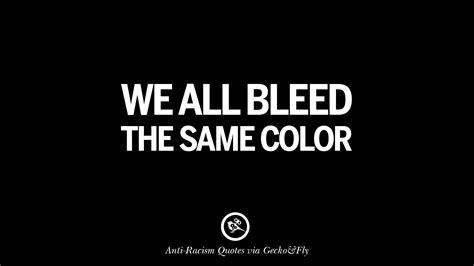 16 Quotes About Anti Racism And Against Racial Discrimination