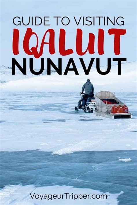 21 Unique Things to do in Iqaluit, Nunavut + The Ultimate Iqaluit ...