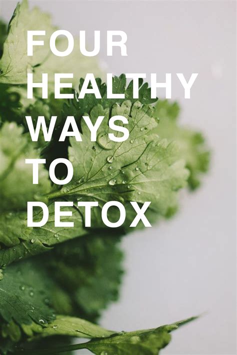 4 Healthy Ways to Detox